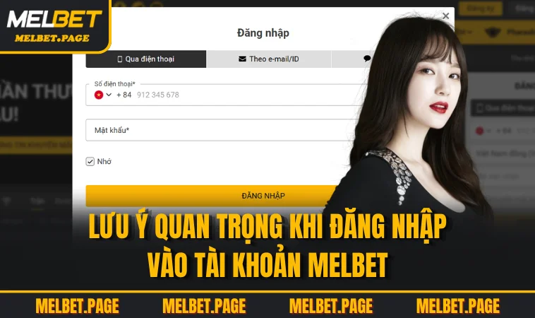 Lưu ý quan trọng khi đăng nhập vào tài khoản MELBET