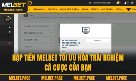 Nạp Tiền MELBET Tối Ưu Hóa Trải Nghiệm Cá Cược Của Bạn