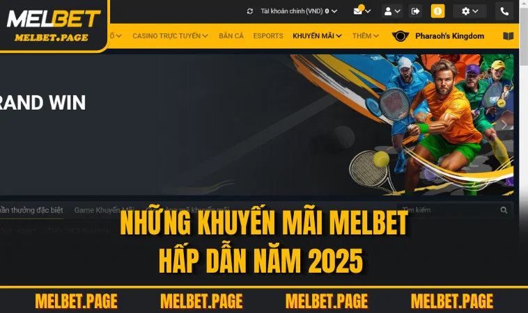 Những khuyến mãi MELBET hấp dẫn năm 2025 