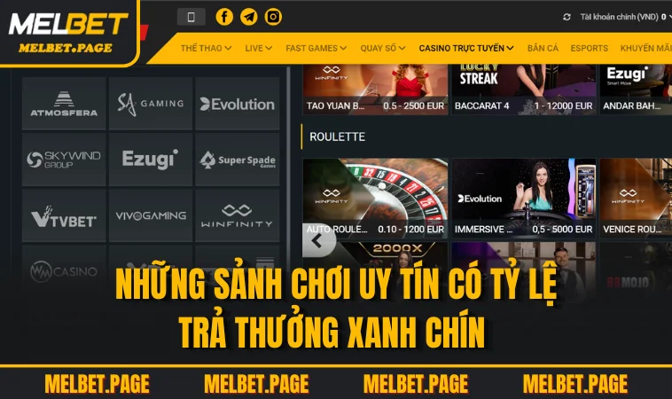 Những sảnh chơi uy tín có tỷ lệ trả thưởng xanh chín 