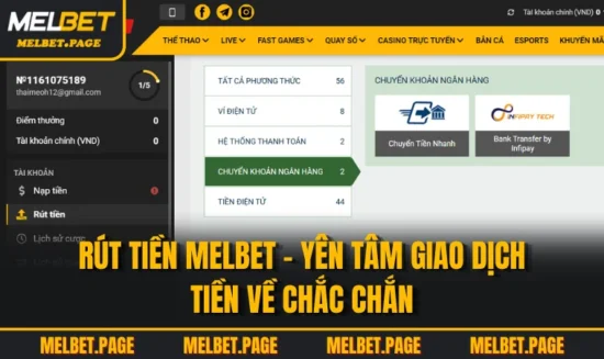 Rút Tiền MELBET - Yên Tâm Giao Dịch Tiền Về Chắc Chắn