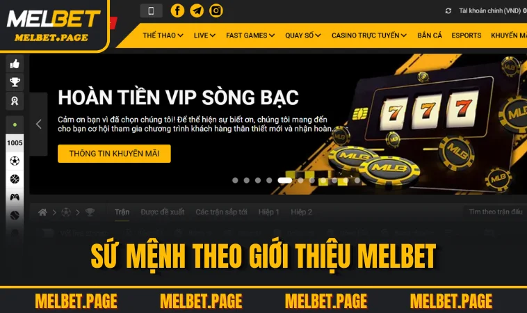 Sứ mệnh theo giới thiệu MELBET